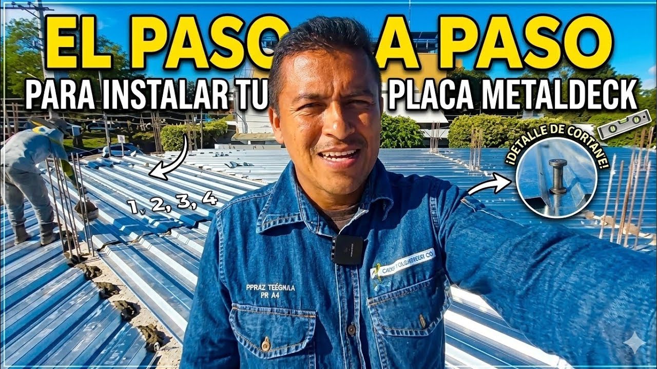 Instalación de METALDECK o LOSA COLABORANTE. Te explicaremos como hacerlo y recomendaciones.