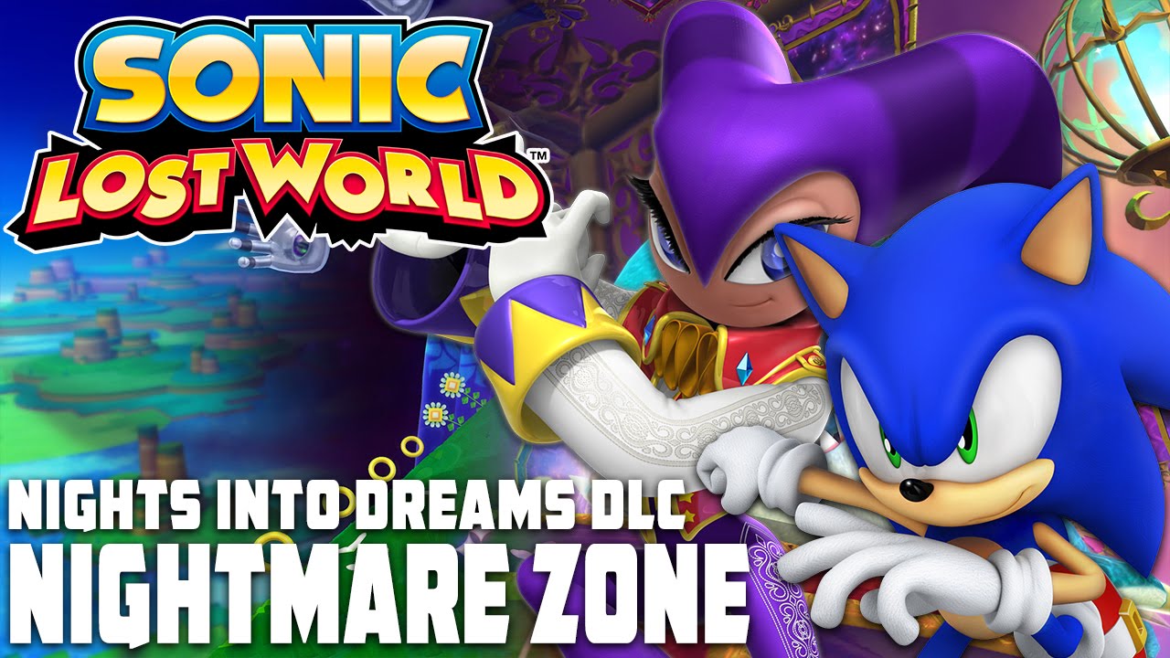 Sonic Lost World (Wii U) - Nights into Dreams DLC - Nightmare Zone (Deadly Six DLC) [HD]