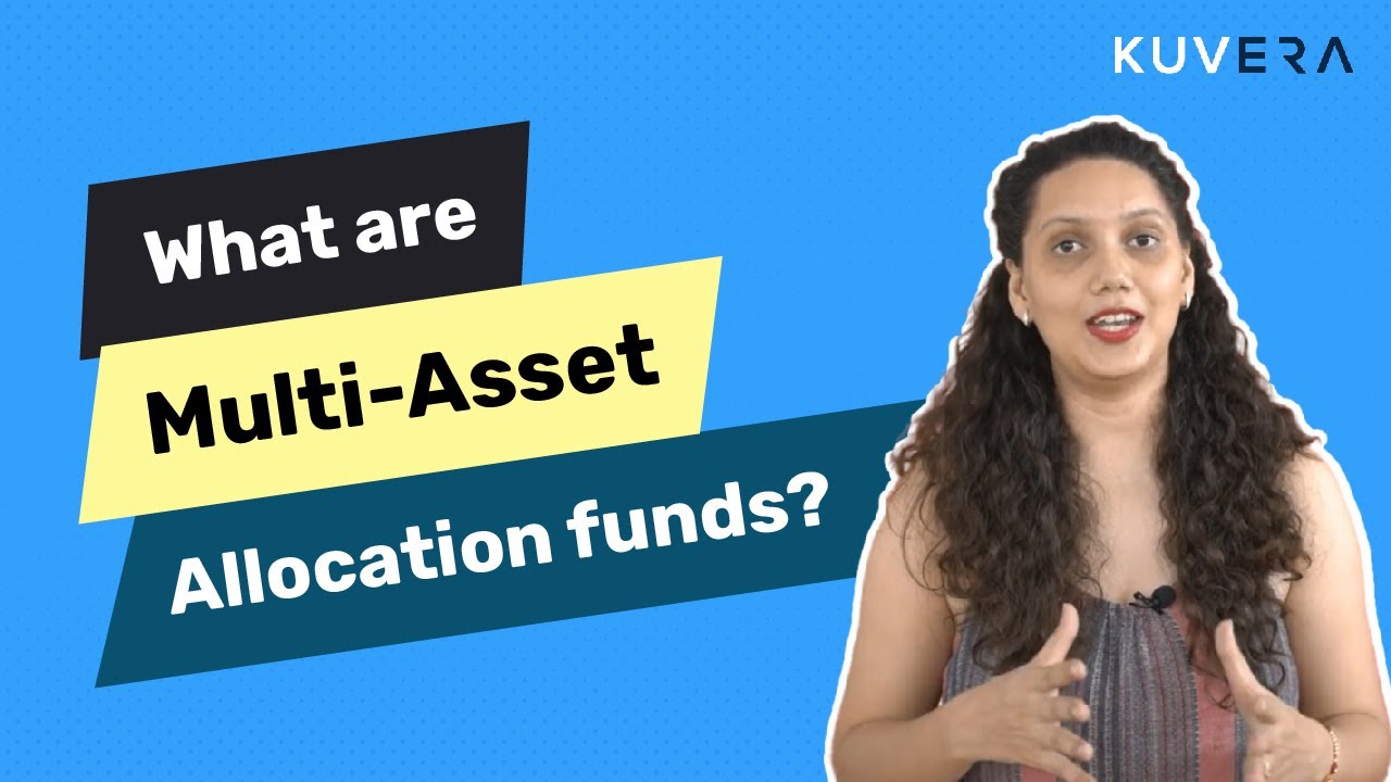 Multi-asset allocation funds | Types of Hybrid Funds