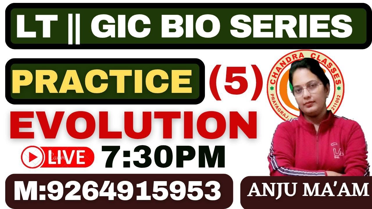 LT ll GIC BIOLOGY SERIES || EVOLUTION || PRACTICE 