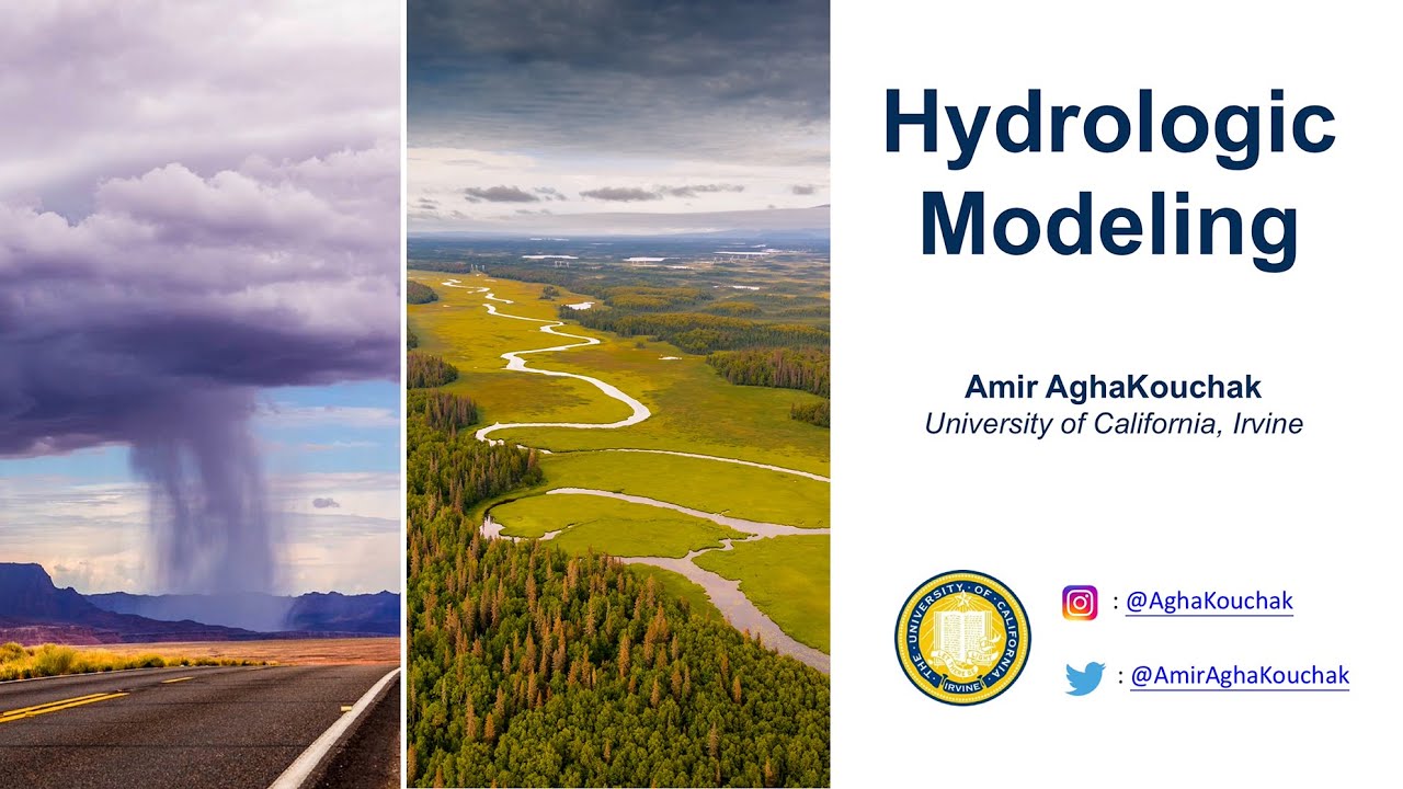 Introduction to Hydrologic Modeling: A Hands-On Practice by Amir AghaKouchak  (Part II)