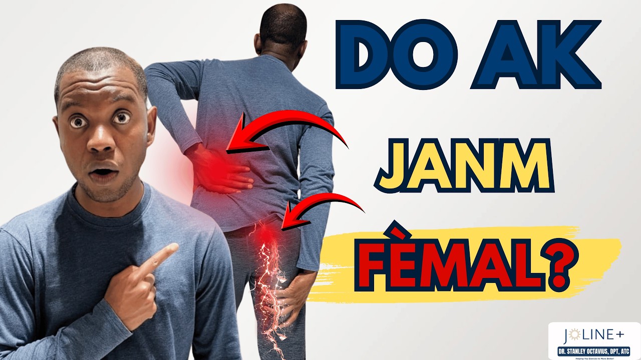 Doulè Nan Do ak Janm? 7 Egzèsis Ki Ka Ede W Jodi a