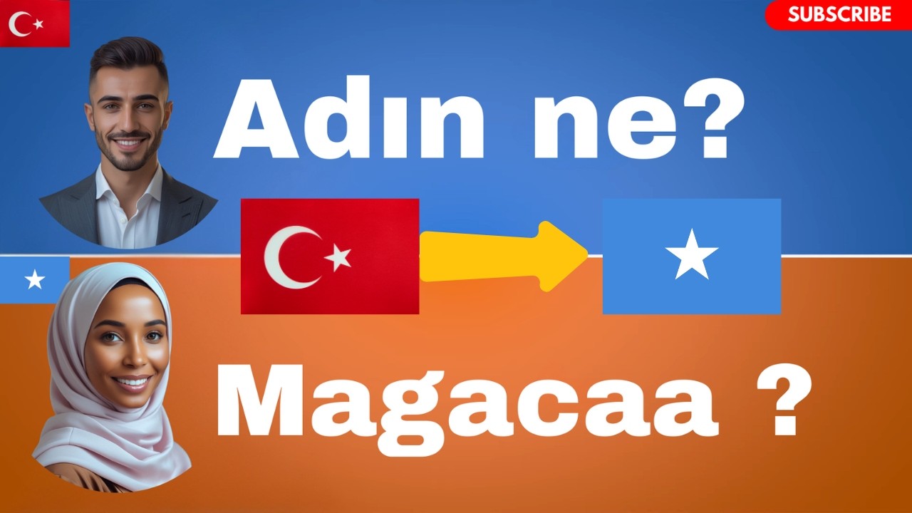 Somali - Turkish Günlük Konuşmalar