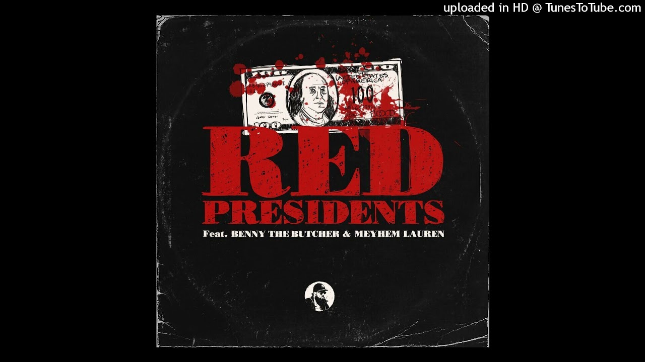 IceRocks - Red Presidents (Feat. Benny The Butcher & Meyhem Lauren)