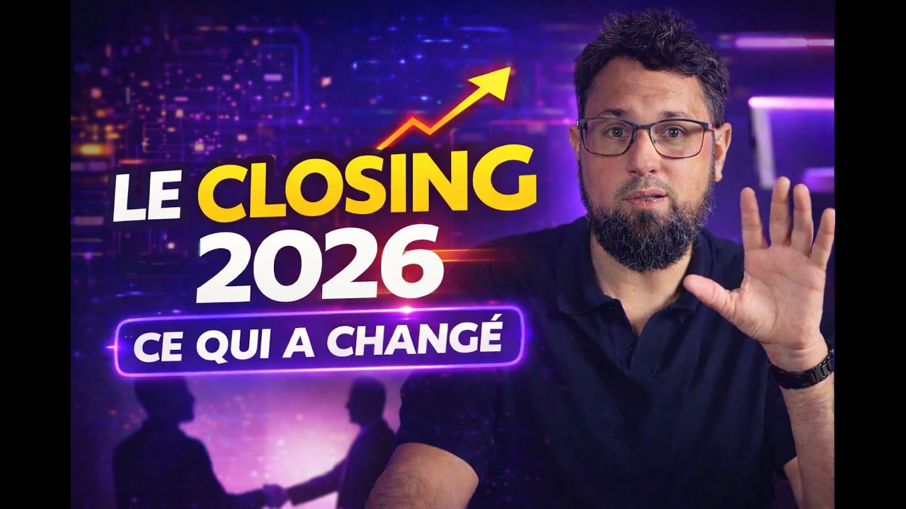 Le closing en 2026, ce qu’il faut vraiment savoir.