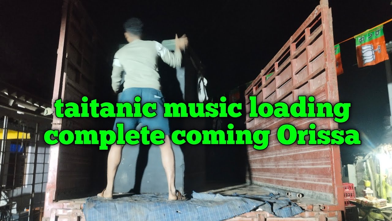 Taitanic music গোডাউন থেকে বেরিয়ে যাচ্ছে সরস্বতী পূজা উপলক্ষে উড়িষ্যা 😱