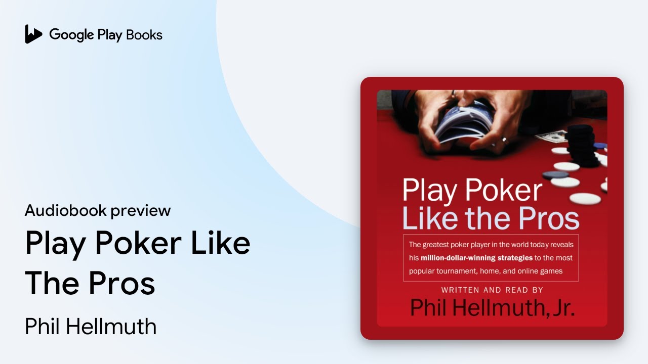 Play Poker Like The Pros: The greatest poker&hellip; by Phil Hellmuth &middot; Audiobook preview