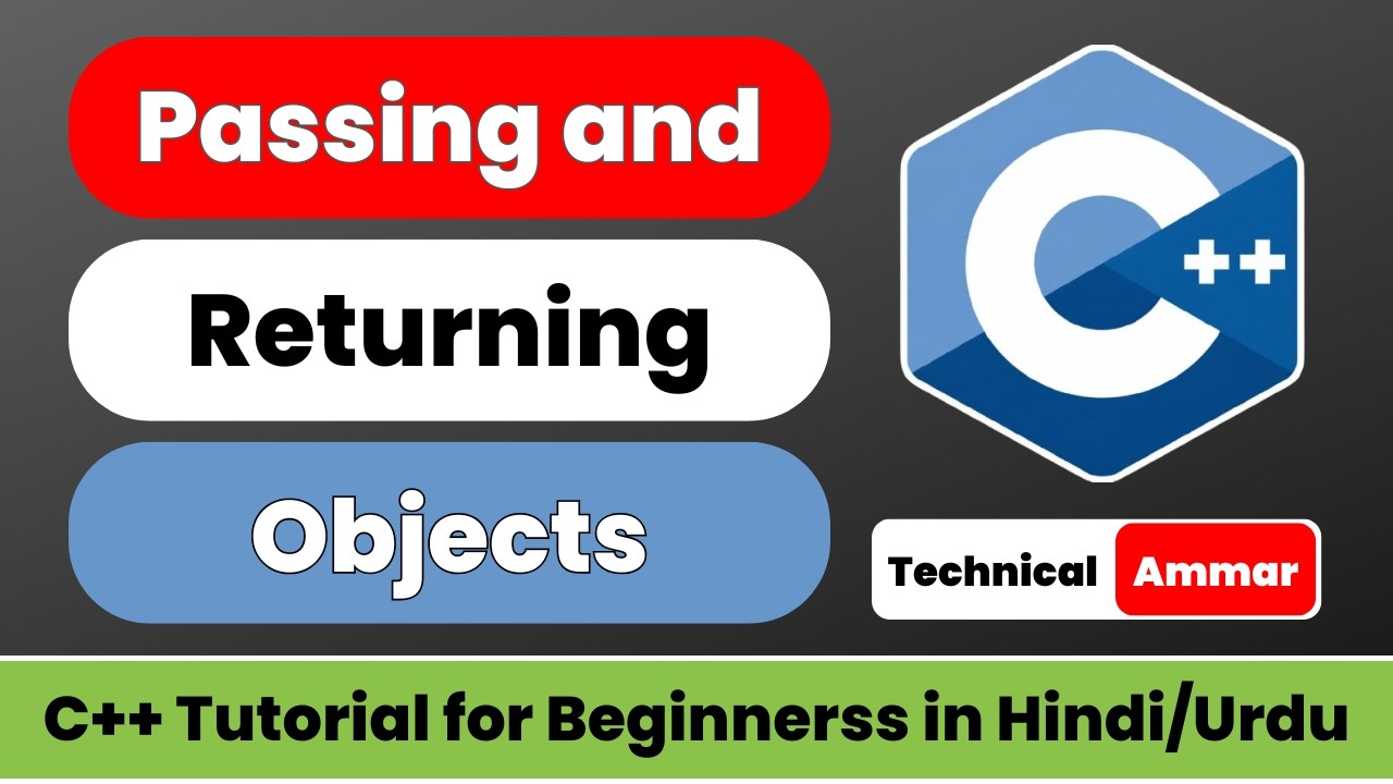 Passing and Returning Object from Function in C++ | OOP in C++ | C++ Tutorial for Beginners #54