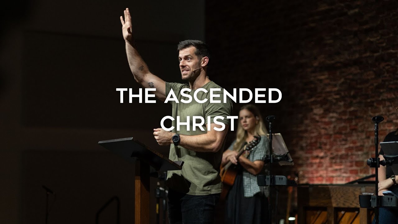 The Ascended Christ