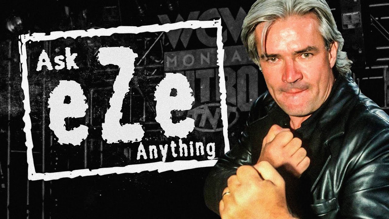Ask EZE Anything *New Episode* 83 Weeks with Eric Bischoff