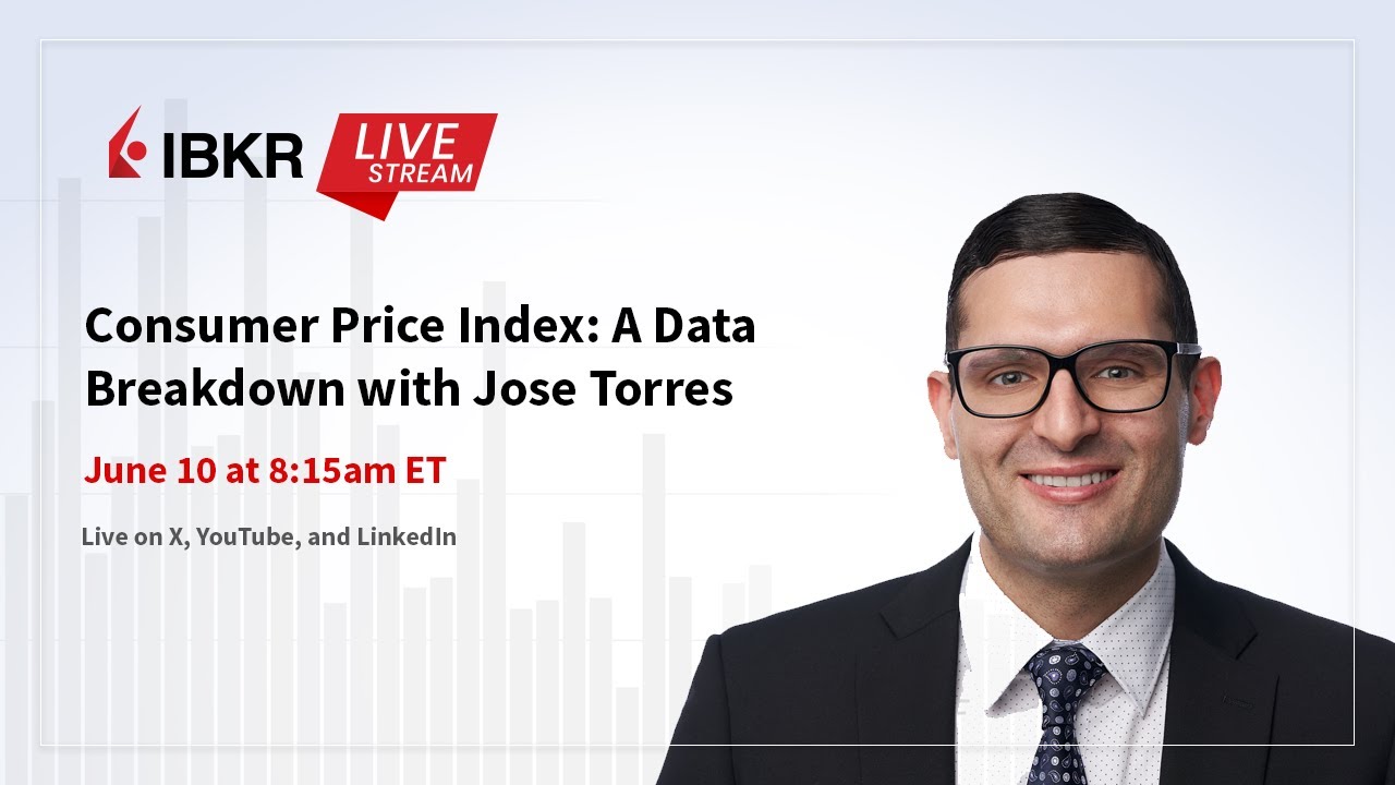 May Consumer Price Index: A Data Breakdown with Senior Economist Jose Torres