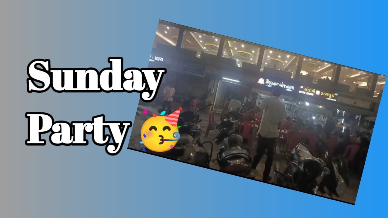 Sunday party Vlog