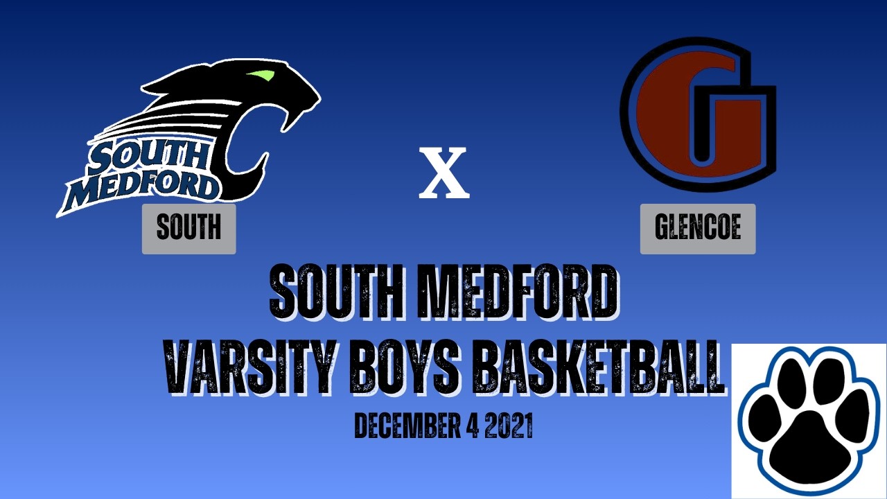 South Medford vs Glencoe - 12/4/2021 - Varsity Basketball