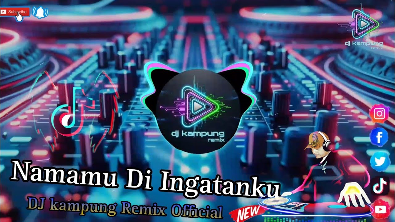 DJ Namamu Di Ingatanku & Adam Version Remix 2026 Viral di TikTok Dangdut Dj Remix koplo