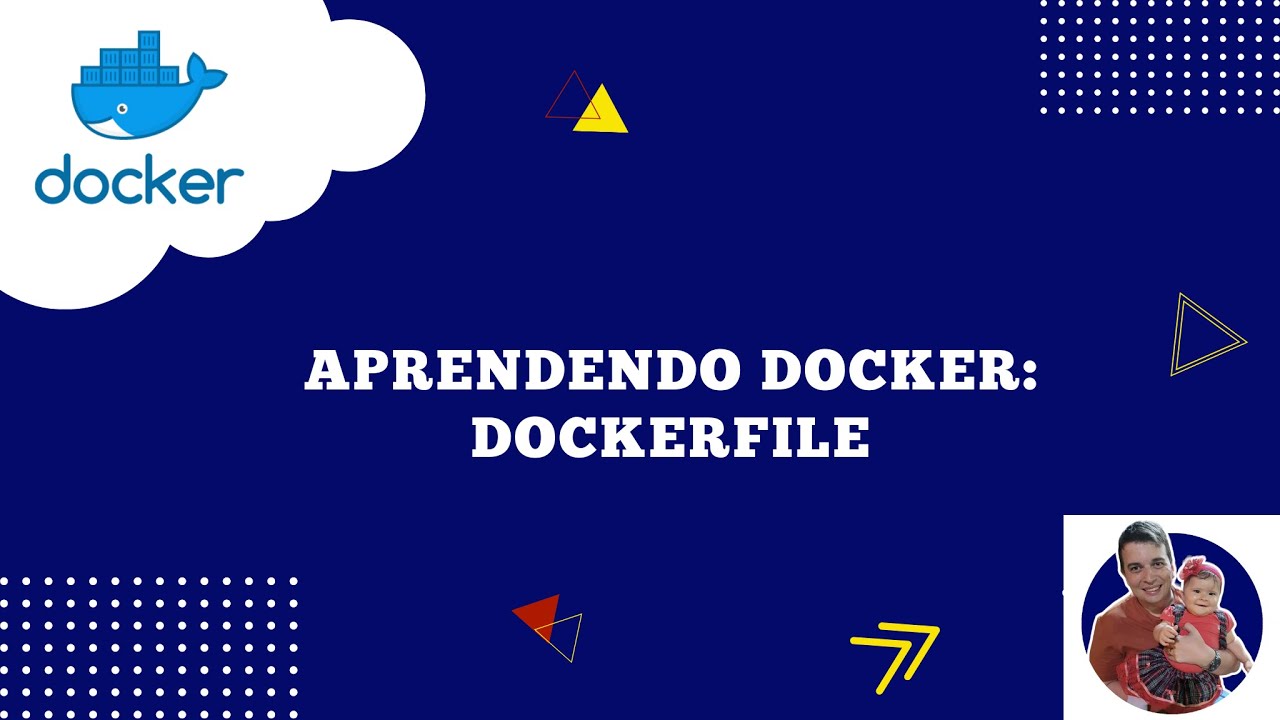 Introdução ao Docker: Criando um dockerfile - Parte II