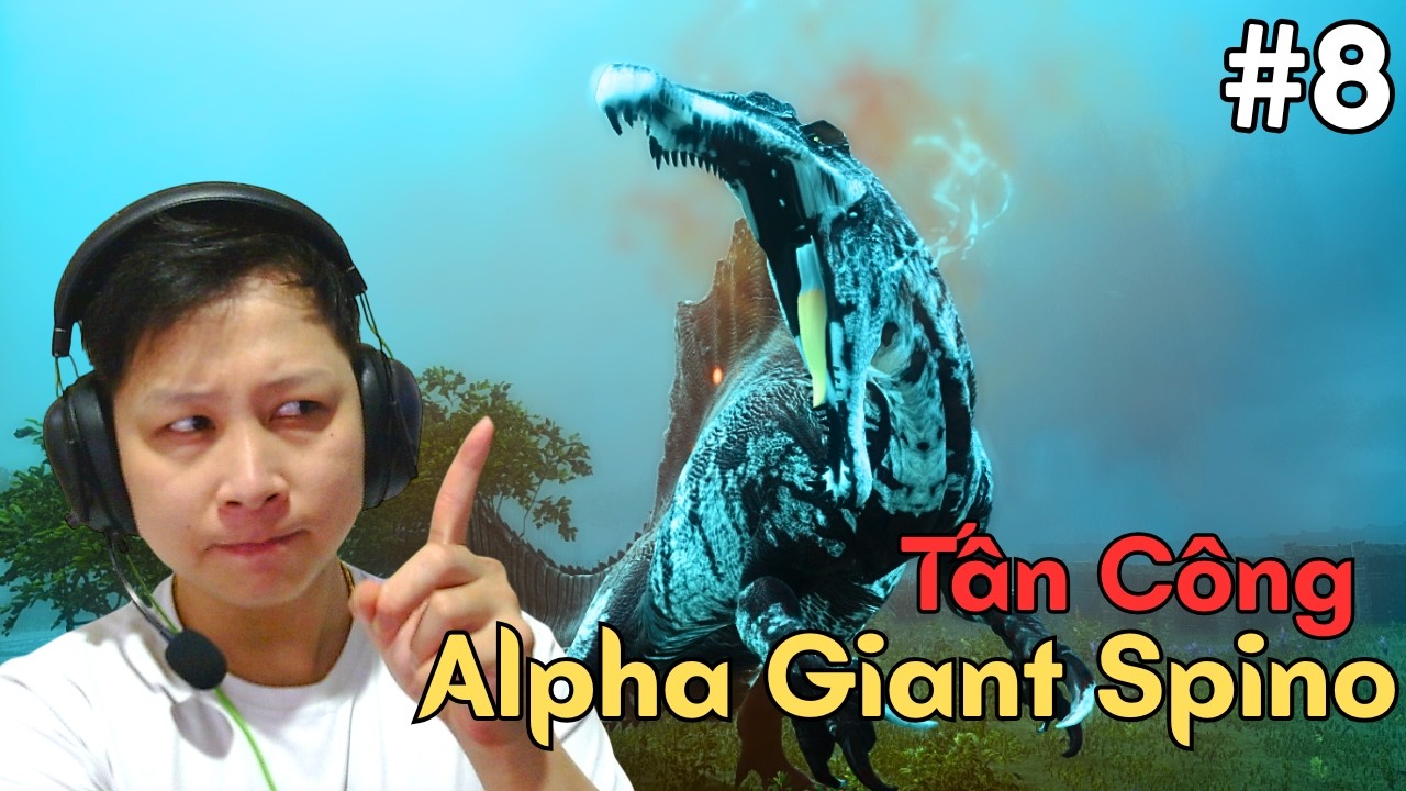 Ark Gensis #8 Trận chiến cuối cùng..Tấn Công AlPha GianT Spinos !