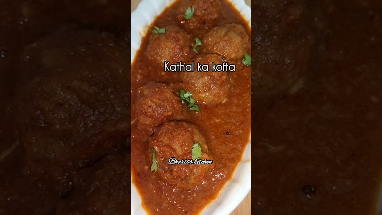 Kathal Ka Kofta #kathalrecipe #jackfruit #kathalkisabji #shortvideo