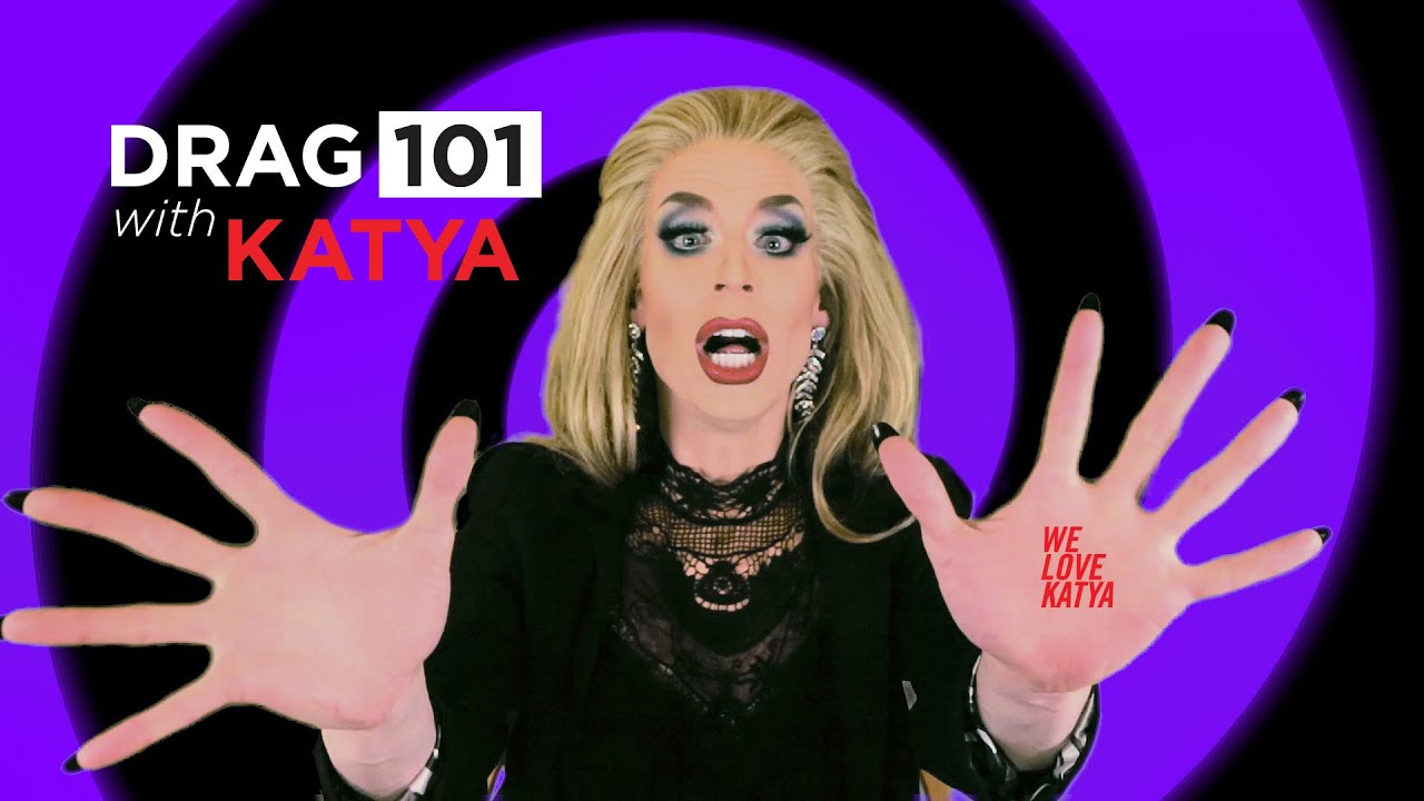 Drag 101 - Episode 01: Identity: Lecture - We Love Katya