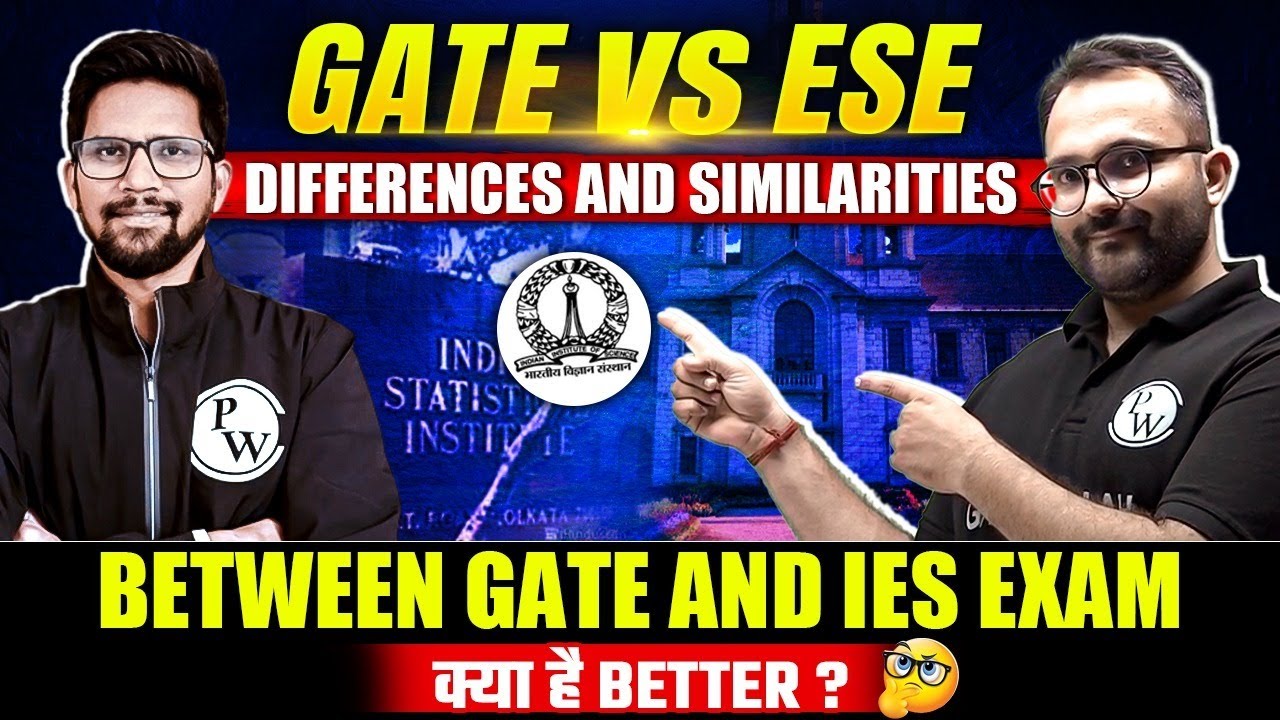 GATE vs ESE | क्या है Better ? | Differences and Similarities Between GATE and IES Exam