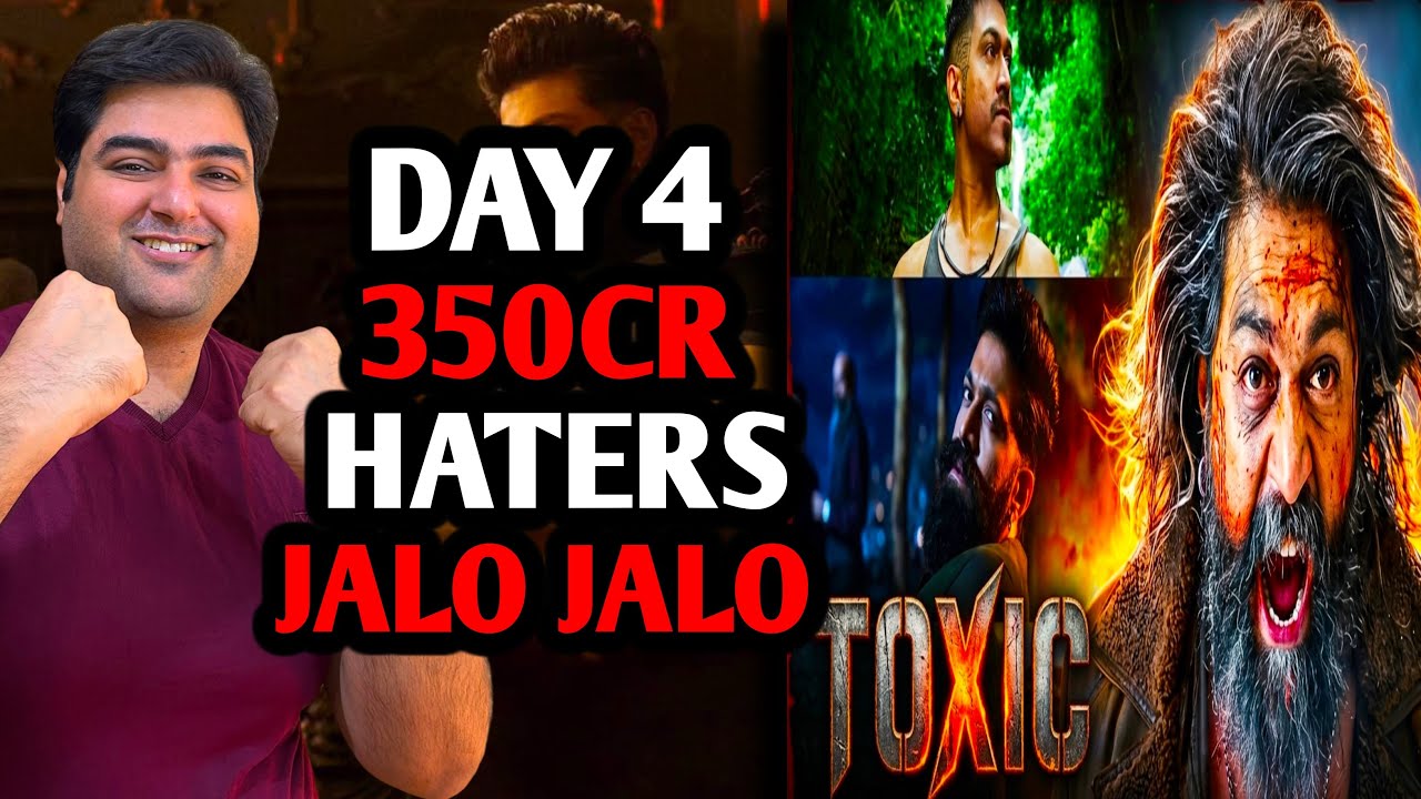 Toxic day 4 box office update | Toxic day 4 advance booking update | Yash toxic update