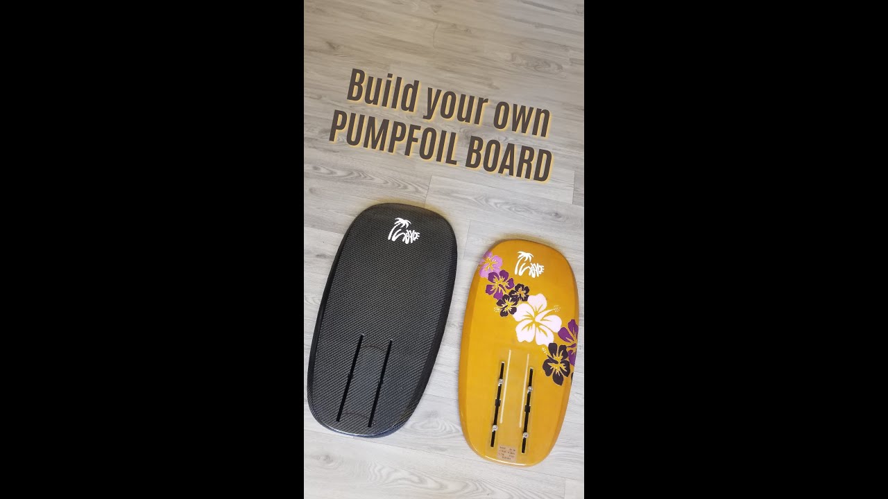 DIY Pumpfoil Board - Build your own Pumpfoil Board - How to build