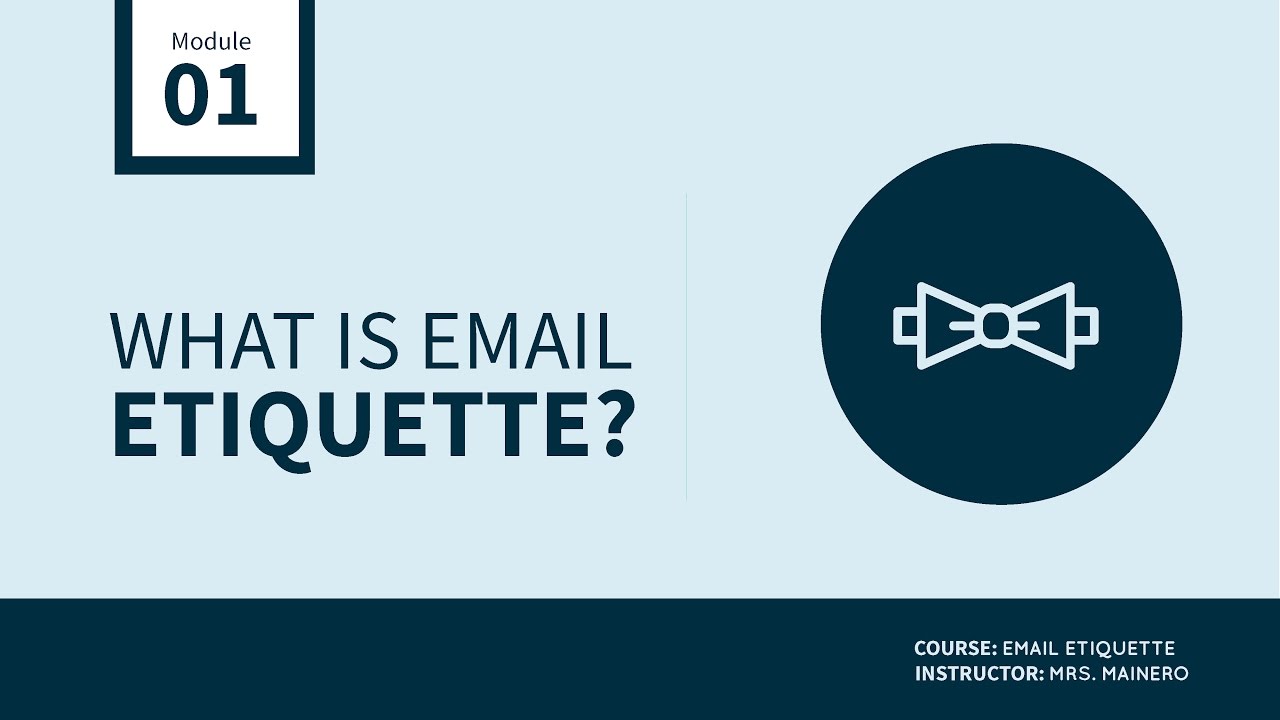 Module 1: What is Email Etiquette?