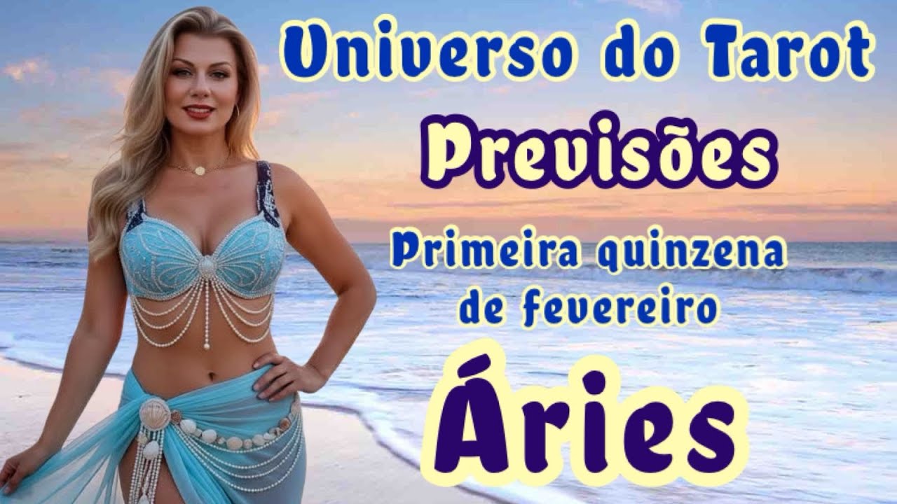 ÁRIES ♈FEVEREIRO DE2026 |PRIMEIRA QUINZENA - PREVISÕES, LEITURA E MENSAGENS - UNIVERSO DO TAROT