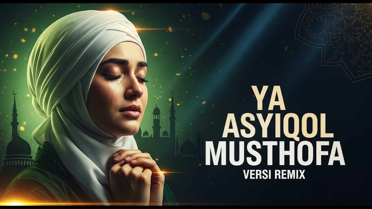 Ya Asyiqol Musthofa Dangdut Remix | Merdu, Adem, Bikin Hati Tenang
