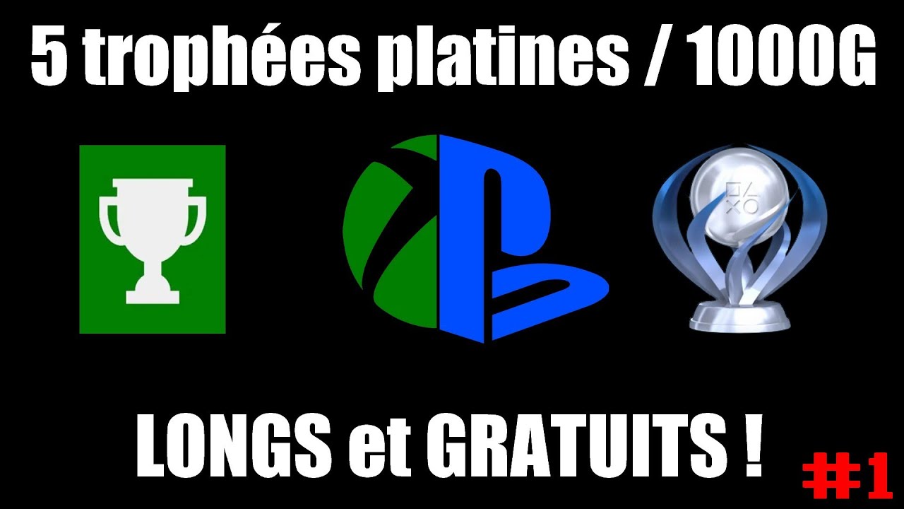 5 jeux GRATUITS avec un trophée platine ou un 1000G long ( et potentiellement difficile ) #1
