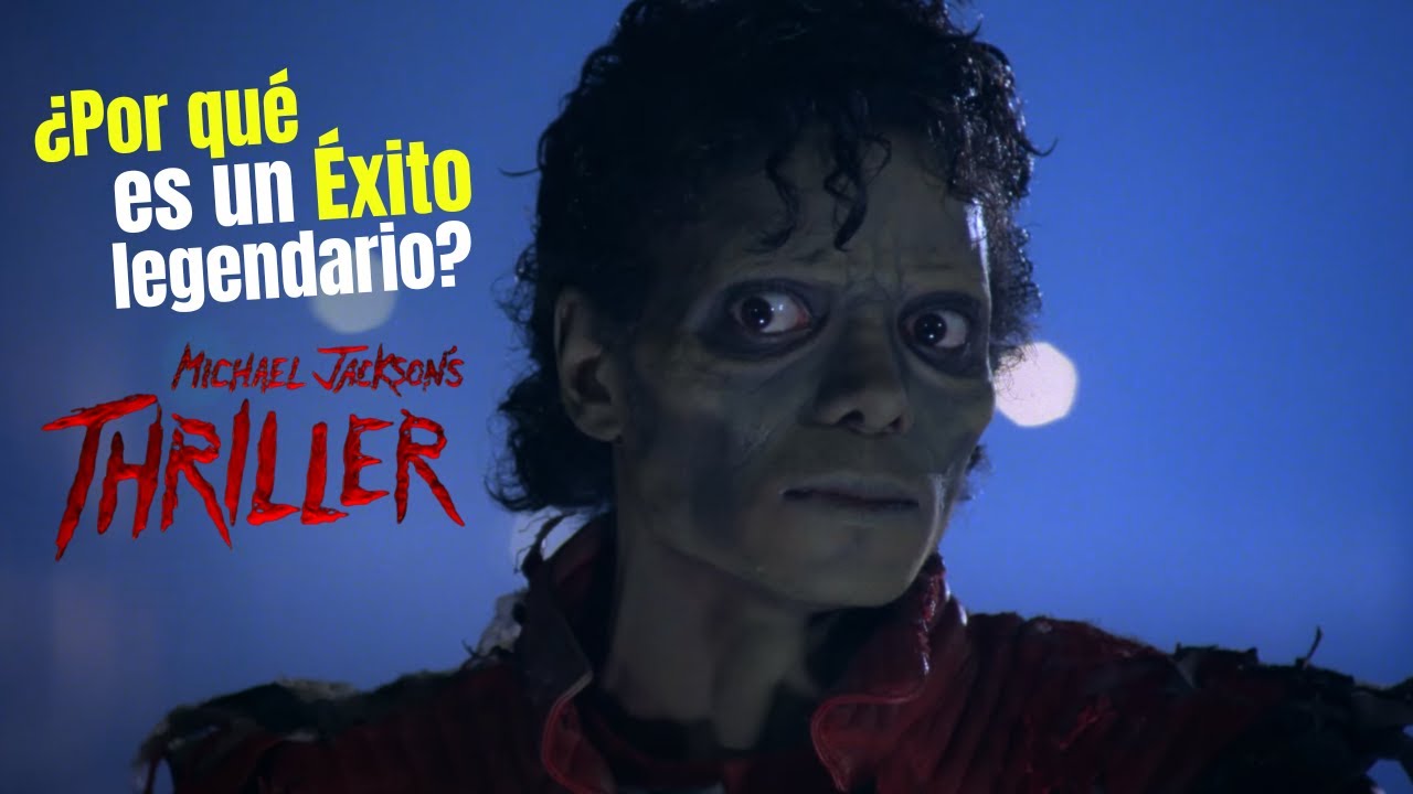 ¿Por qué 'THRILLER' de Michael Jackson es un Éxito Legendario?