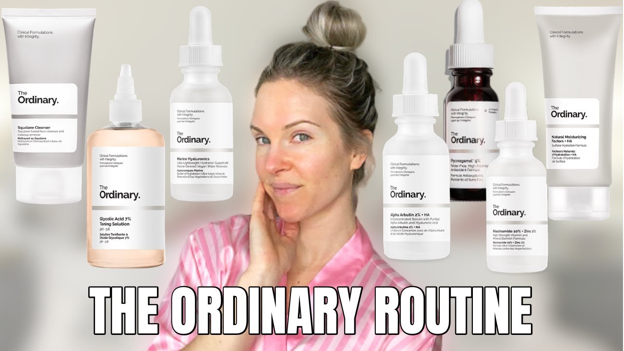 THE ORDINARY SKINCARE ROUTINE