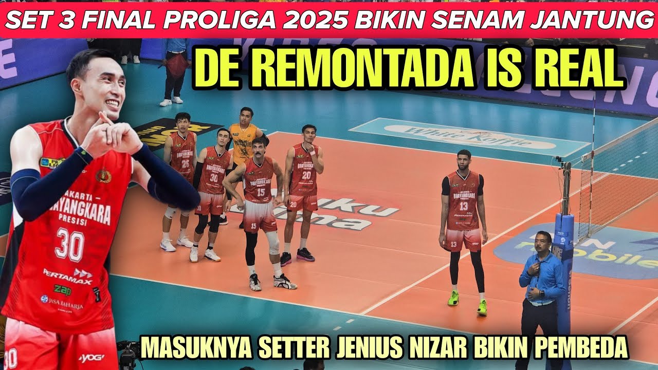 SET 3 FINAL PROLIGA 2025 - LAVANI VS BHAYANGKARA | COMEBACK  KETIKA NIZAR MASUK DAN MENJADI PEMBEDA