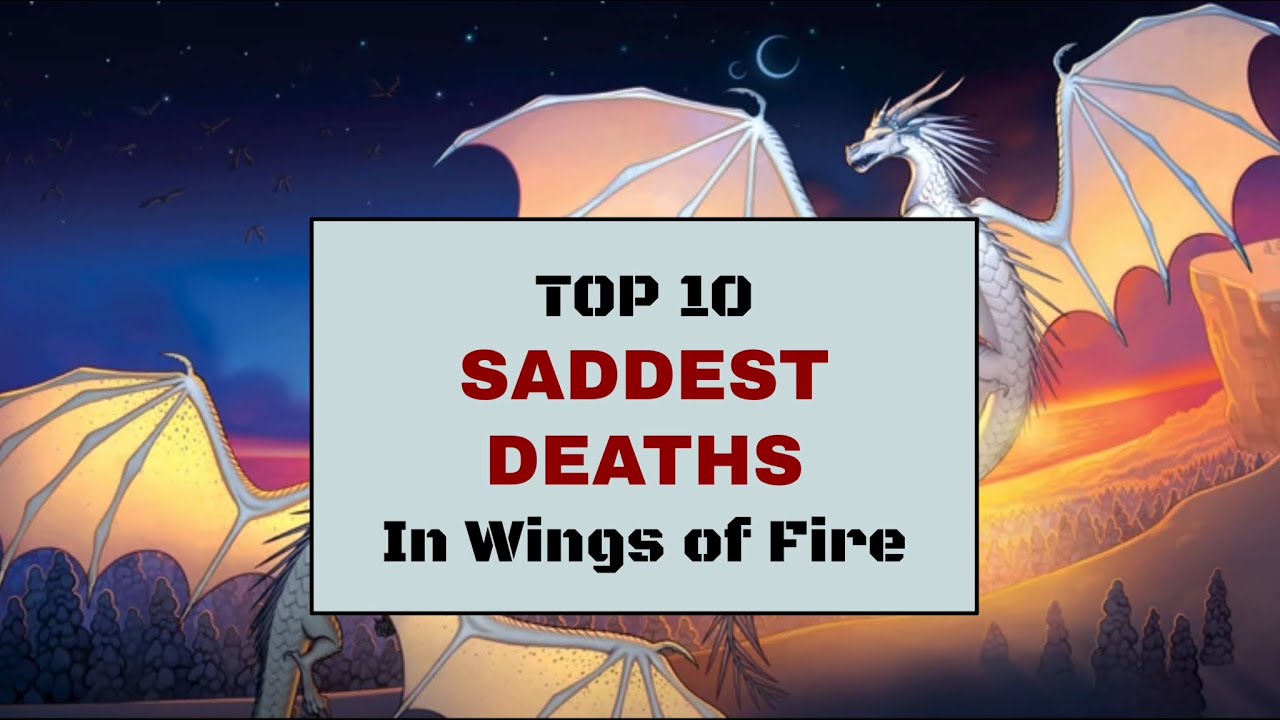Saddest Deaths in Wings of Fire