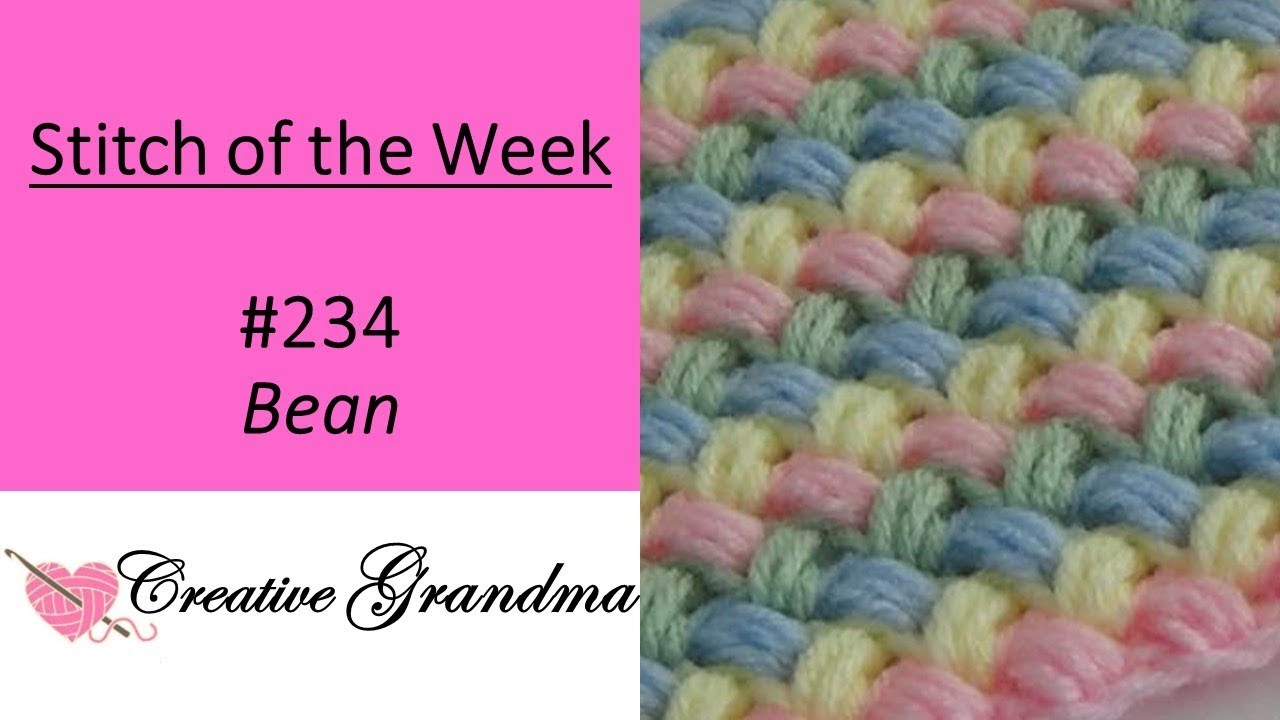 Stitch of the Week #234 Bean Stitch (Free Pattern) at www.creativegrandma.net