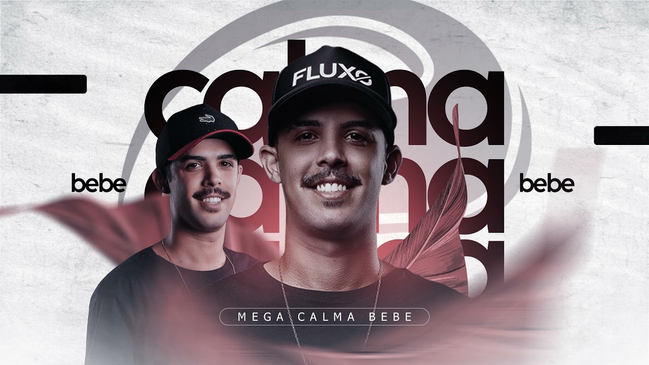 MEGA CALMA BB - DJMATHEUS SC