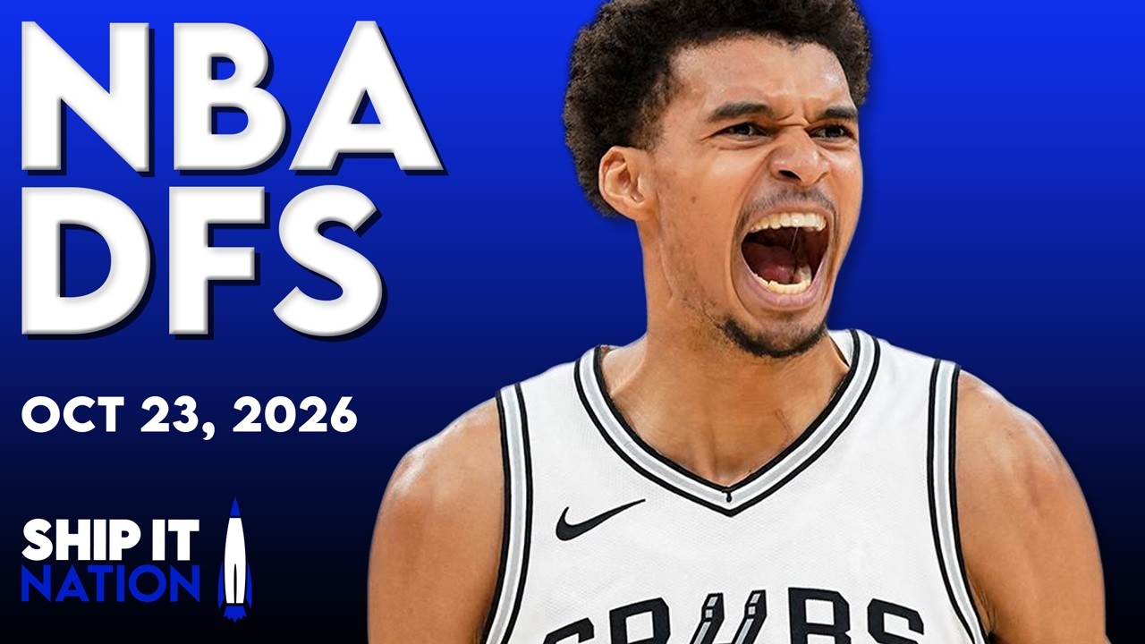 NBA DFS Process | October 23, 2026 | DraftKings & FanDuel Picks, Plays & Slate Breakdown