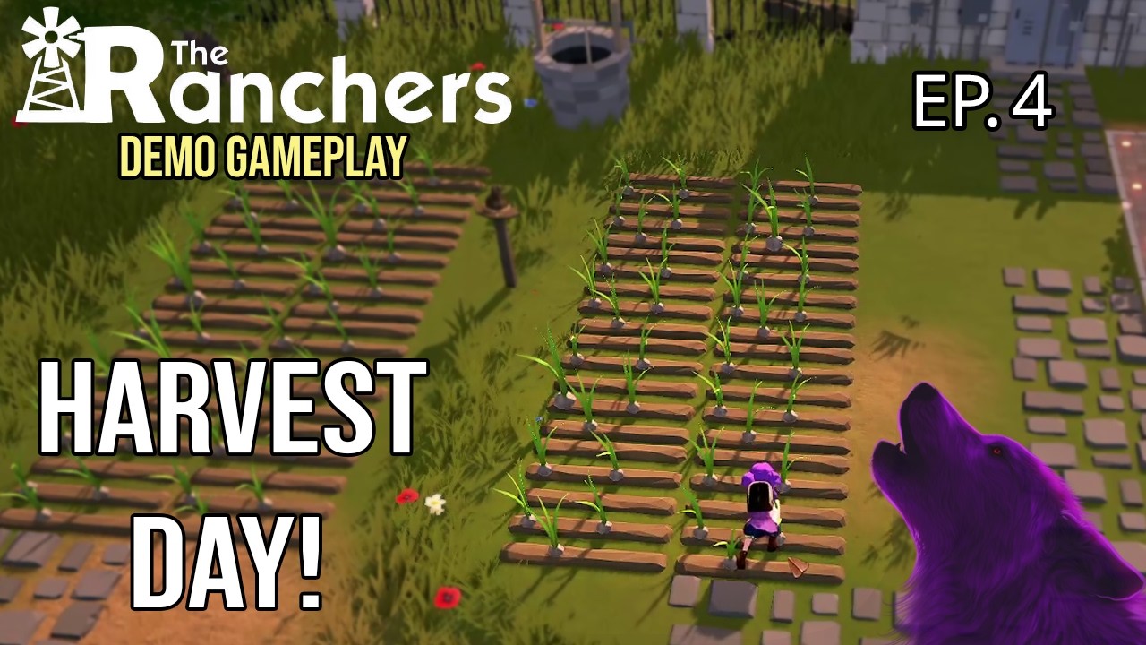 Harvest Day! - The Ranchers Demo Ep. 4 Finale