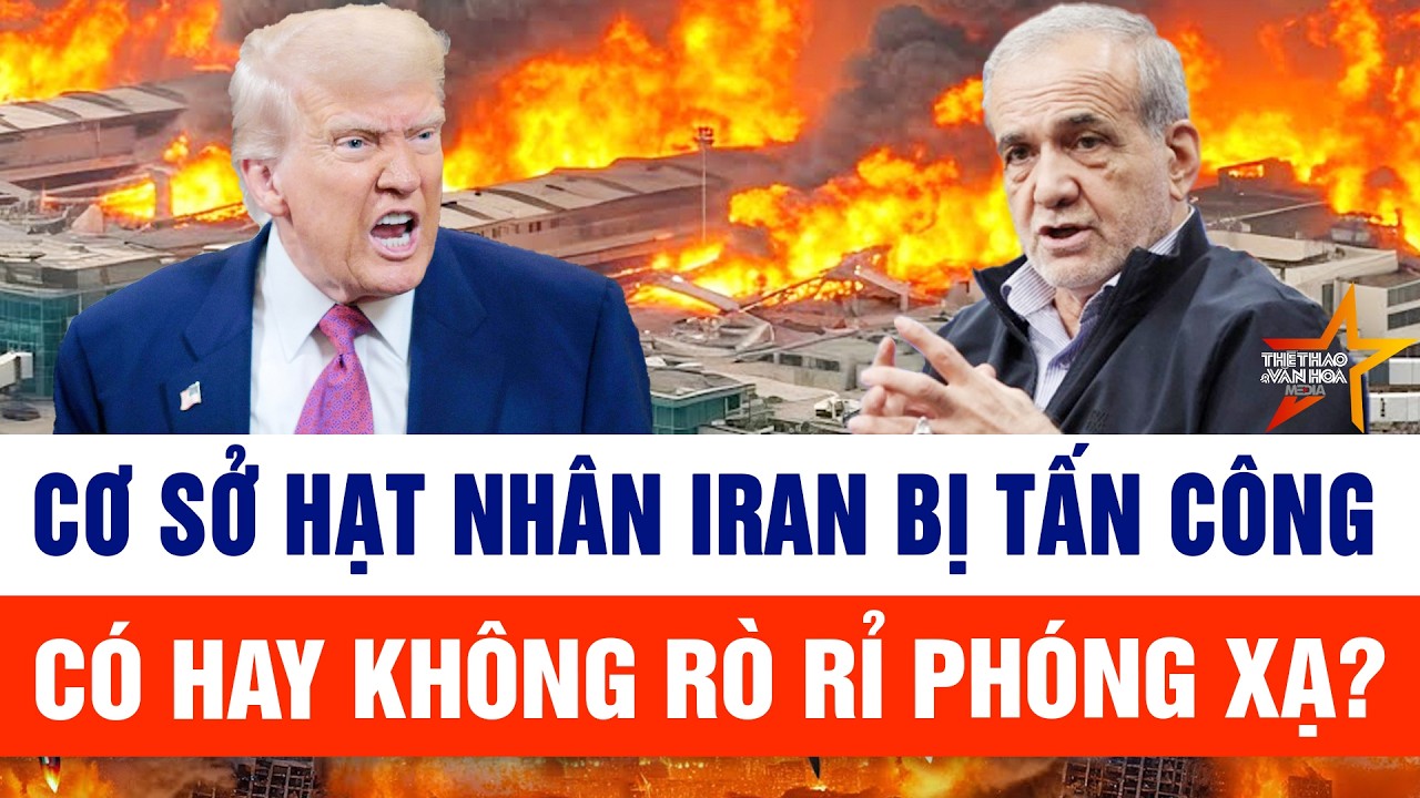 Thế giới nổi bật 4/3: Cơ sở hạt nhân Iran bị tấn công, có hay không rò rỉ phóng xạ?