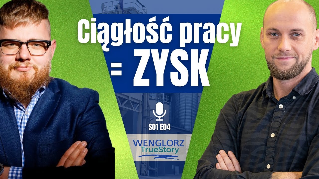 Wenglorz TrueStory: Prewencja zamiast reakcji – Piotr Dorosz o utrzymaniu ruchu i przestojach 24.10.