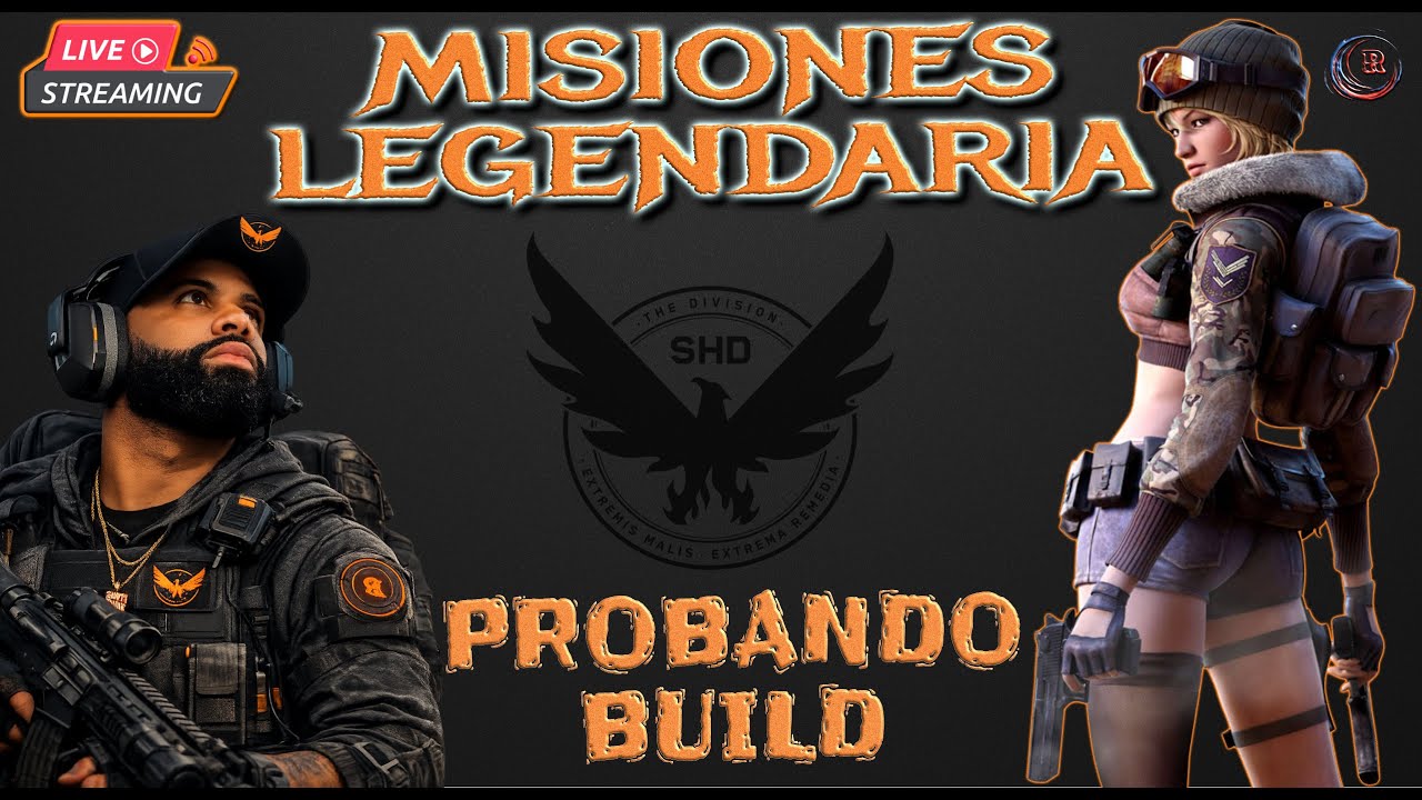 🔥 THE DIVISION 2 | MISIONES LEGENDARIAS + CACERÍA 🐺 | BUILD EN PRUEBA (LIVE)