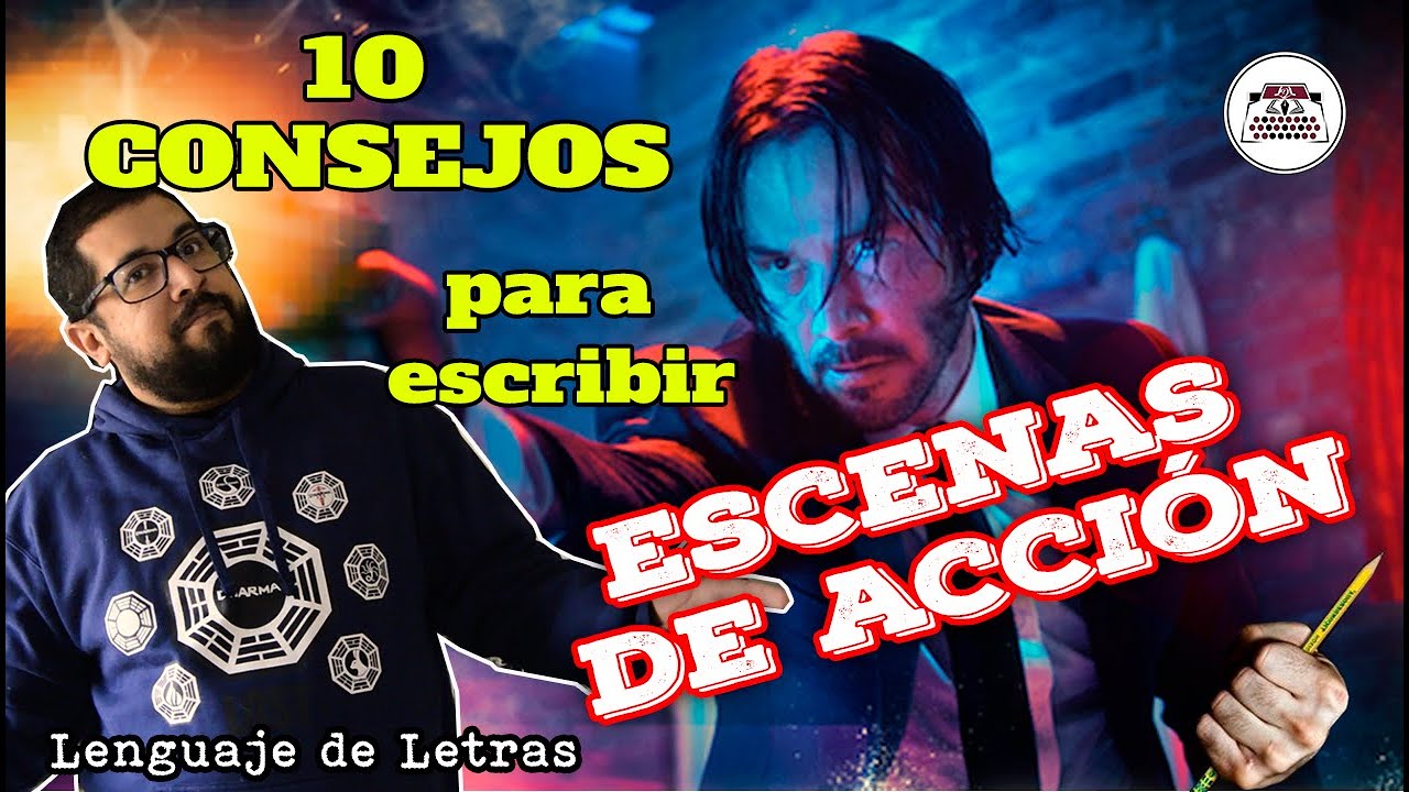 ✏️​📗​LITERATURA - 10 CONSEJOS PARA ESCRIBIR ESCENAS DE ACCIÓN ✅​💯​