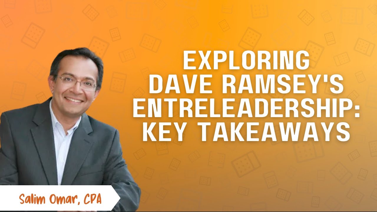Exploring Dave Ramsey's EntreLeadership: Key Takeaways