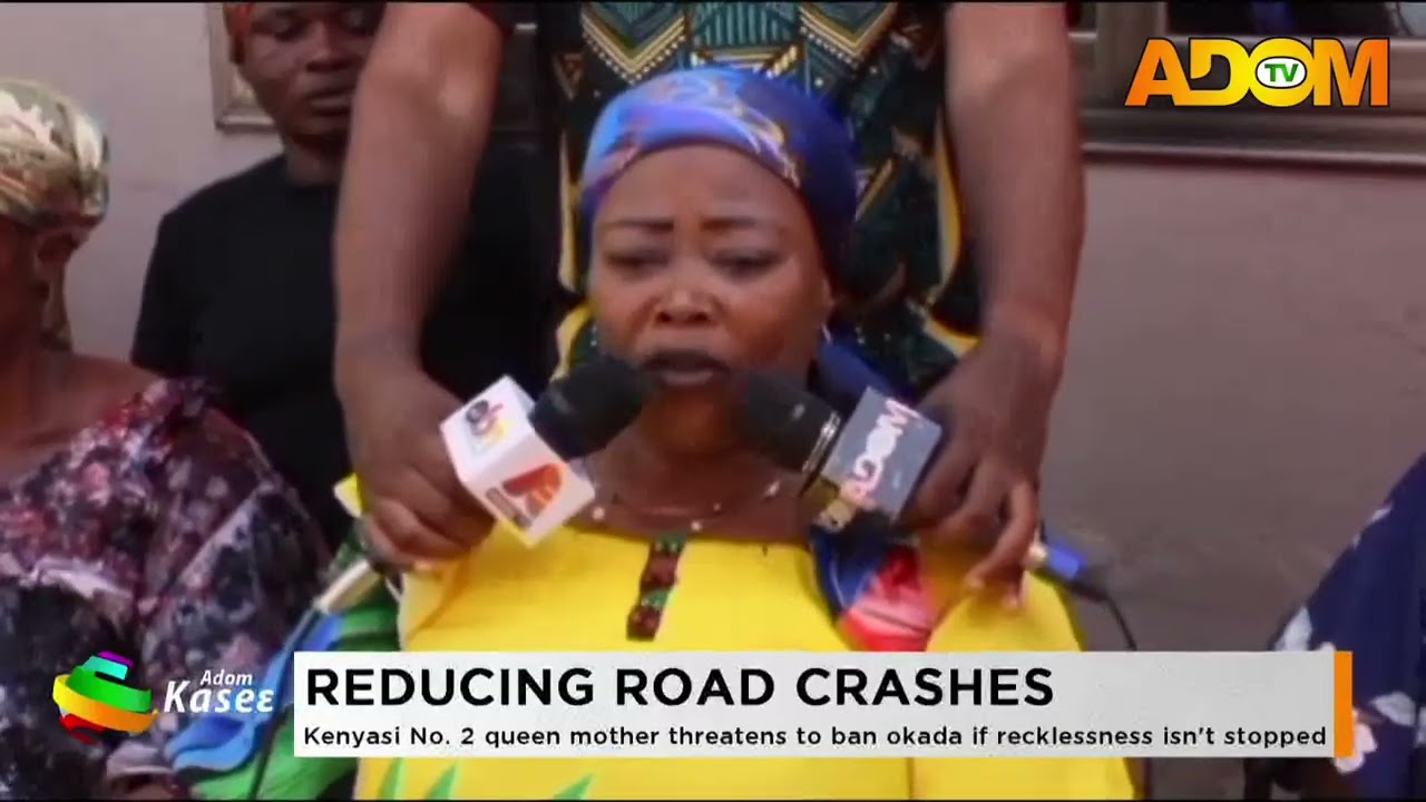 Reducing Road Crashes: Kenyasi No.2 queen mother threatens to ban okada if recklessness isnt stopped