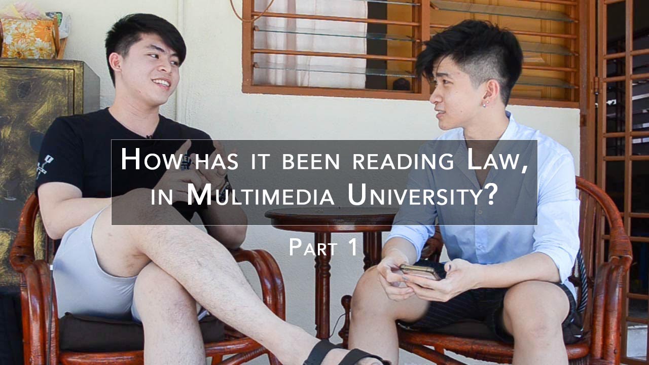 reading law in Multimedia University (MMU); how has is it been?