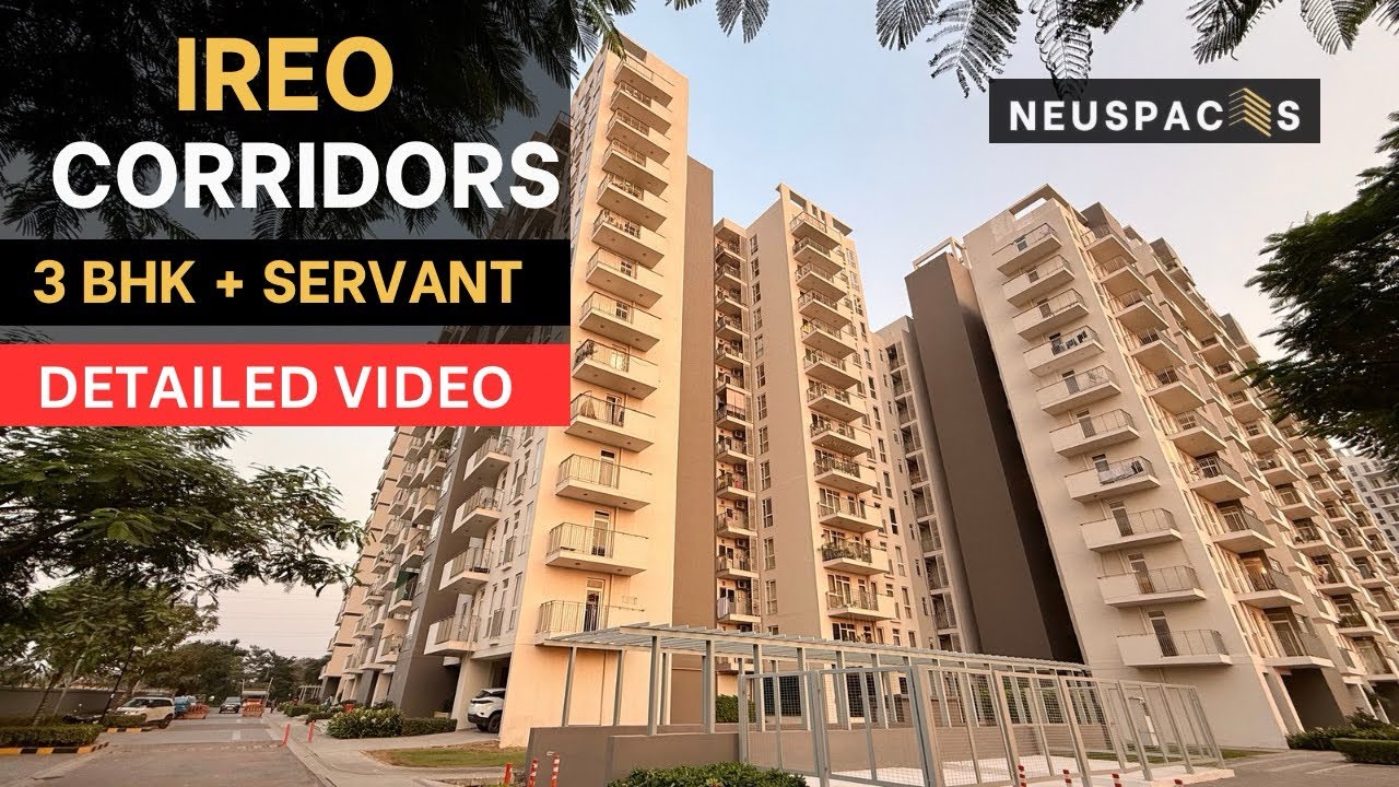 🌆 Ireo Corridors | 3BHK + Servant Room | FULL Walkthrough | Golf Course Extension Road | Gurgaon 