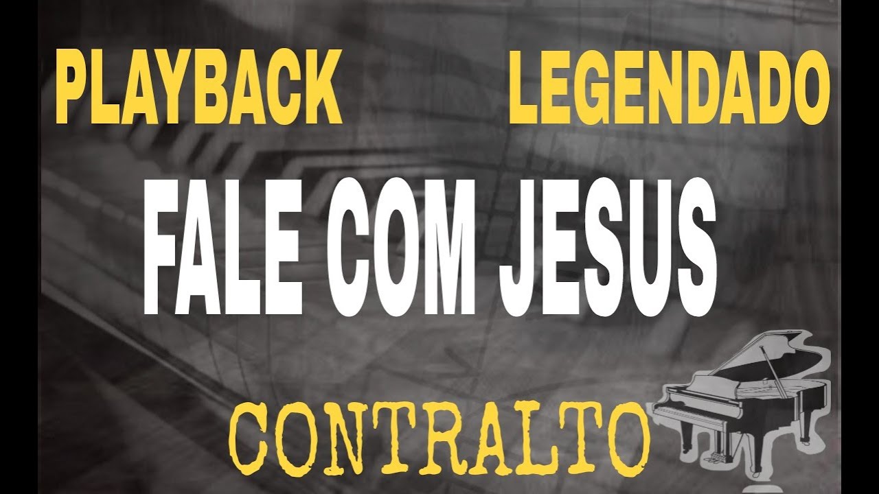 Playback - Fale Com Jesus [ Tom Para Contralto ] #ComLegenda