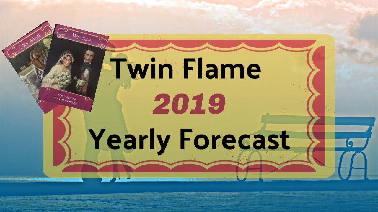 TWIN FLAMES 2019: The Final Release**This is Your Soulmate!