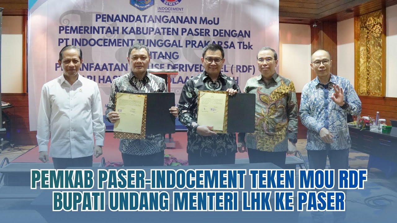 Pemkab Paser-Indocement Teken MoU RDF, Bupati Undang Menteri LHK ke Paser