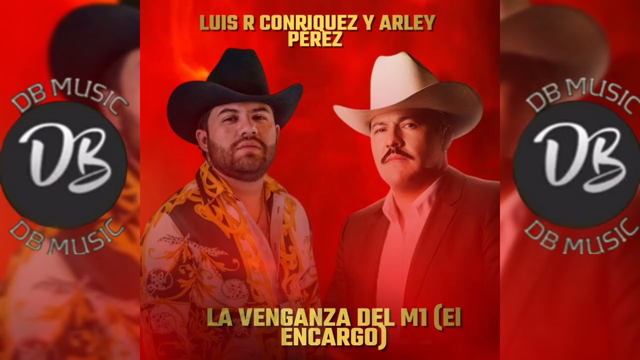 La Venganza Del M1 (El Encargo) Luis R Conriquez Ft Arley Pérez (En Vivo) (EXCLUSIVO)