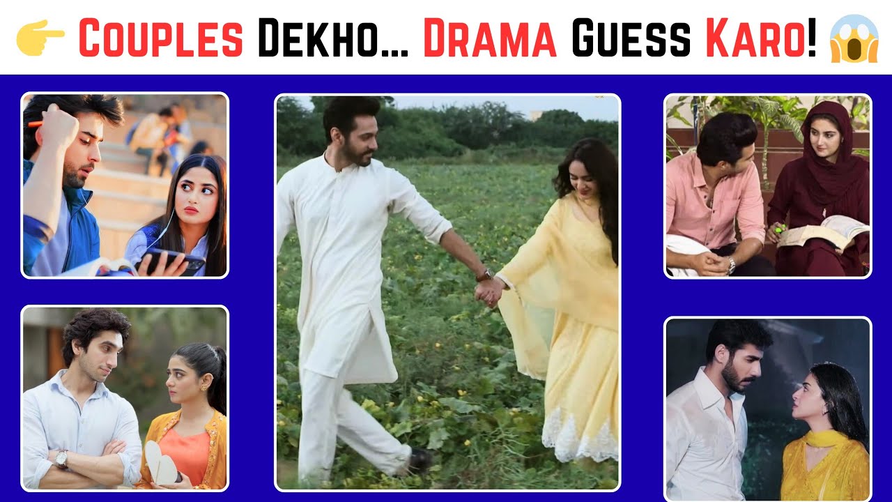 Guess the Pakistani Drama by Couples | Only True Fans Can Guess 😱